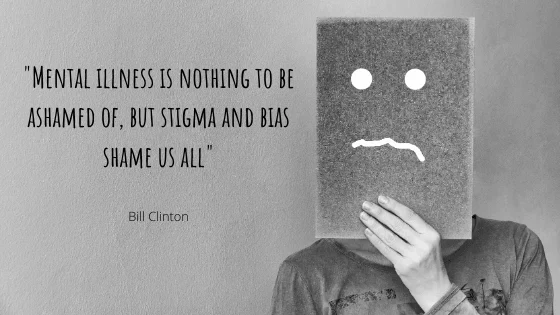 Mental health awareness artwork with a Bill Clinton quote about stigma